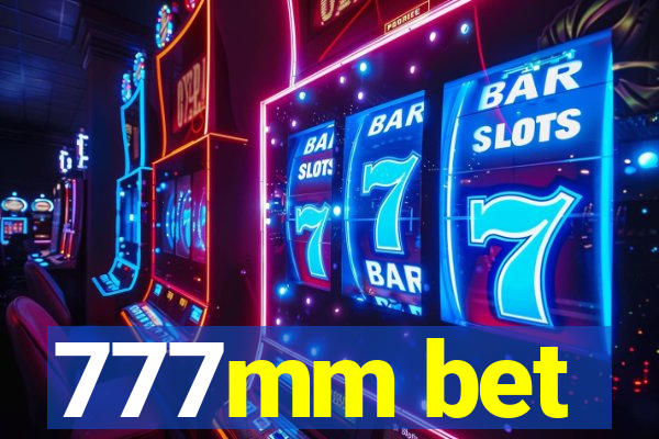 777mm bet